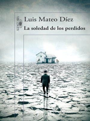 cover image of La soledad de los perdidos